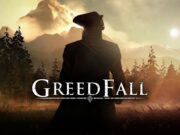 Greedfall 2: Tanggal rilis untuk permainan role-playing rahasia telah ditetapkan, akan segera dirilis
