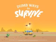 Dumb Ways to Survive, spin-off dari sensasi viral, Dumb Ways to Die telah dirilis secara eksklusif di Netflix Games