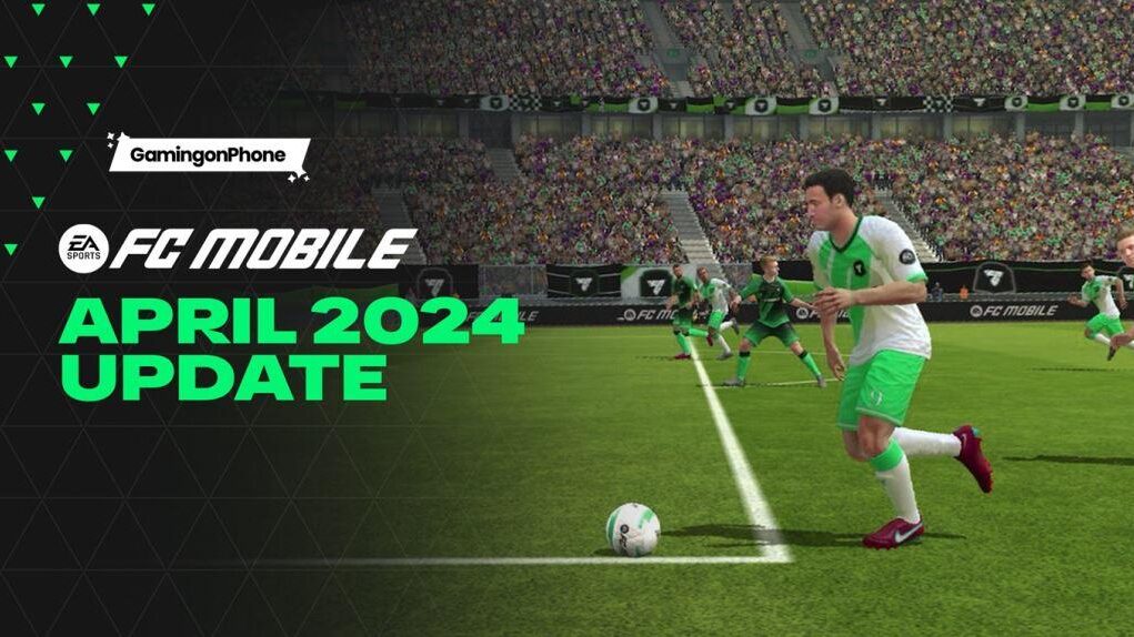 Pembaruan Patch FC Mobile 24 April 2024 memperkenalkan mode Penonton dan peningkatan gameplay lainnya