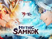Panduan dan Tips Pemula Mythic Samkok