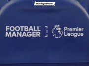 Football Manager menandatangani kemitraan empat tahun dengan Liga Premier mulai musim 2024/25