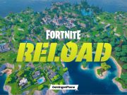 Fortnite menghadirkan Mode Reload yang menampilkan senjata klasik, lokasi, dan lainnya