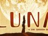 Luna the Shadow Dust adalah game animasi tangan dimana bulan telah menghilang