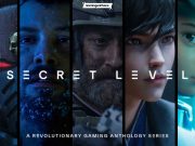 Secret Level adalah seri Antologi Permainan Amazon Prime Video yang akan tayang perdana pada 10 Desember 2024